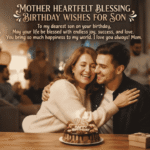 Mother Heartfelt Blessing Birthday Wishes for Son